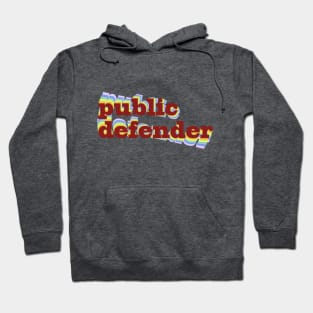 Public Defender Hoodie